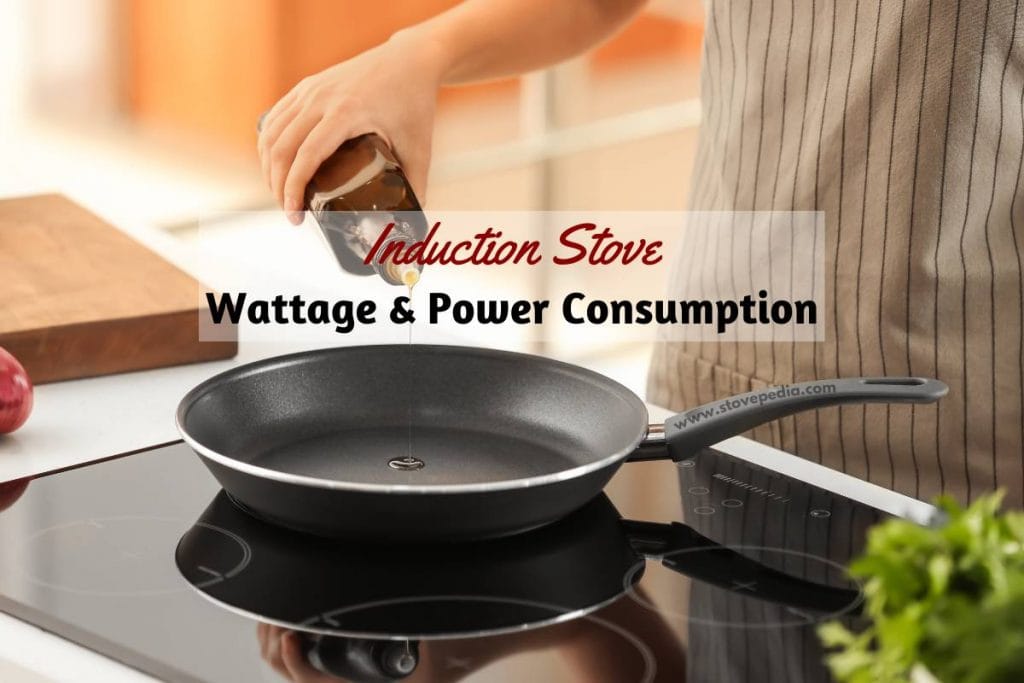Induction Stove Wattage And Power Consumption